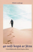 40 soļi kopā ar Jēzu