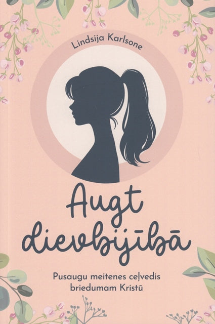 Augt dievbijībā