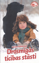 Drosmīgās ticības stāsti