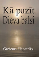 Kā pazīt Dieva balsi