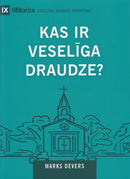 Kas ir veselīga draudze?