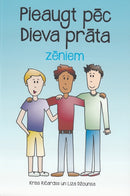 Pieaugt pēc Dieva prāta. Zēniem