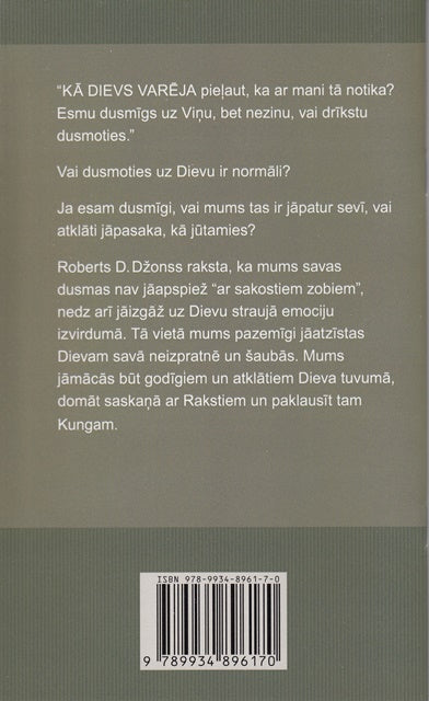 Vai tu esi dusmīgs uz Dievu?