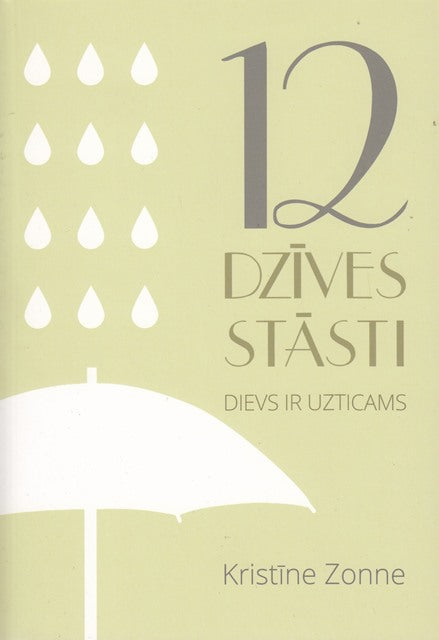 12 dzīves stāsti