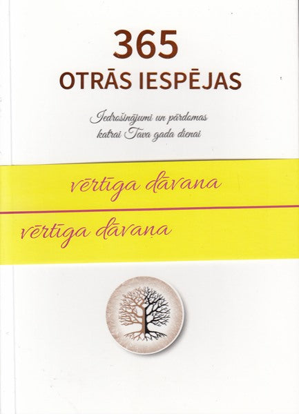 365 otrās iespējas