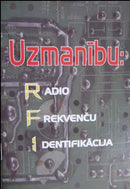 Uzmanību: Radio Frekveņču Identifikācija