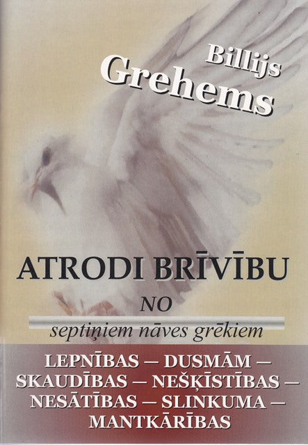 Atrodi brīvību no septiņiem nāves grēkiem