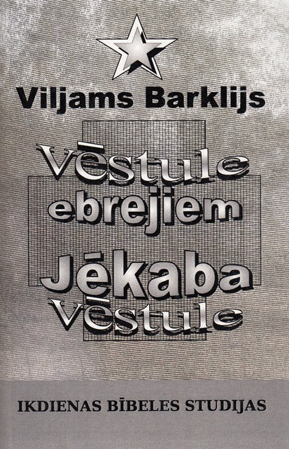 Vēstule ebrejiem. Jēkaba vēstule