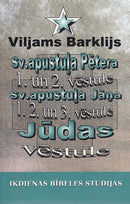 Sv. apustuļa Pētera 1. un 2. vēstule. Sv. apustuļa Jāņa 1. 2. un 3. vēstule. Jūdas vēstule.