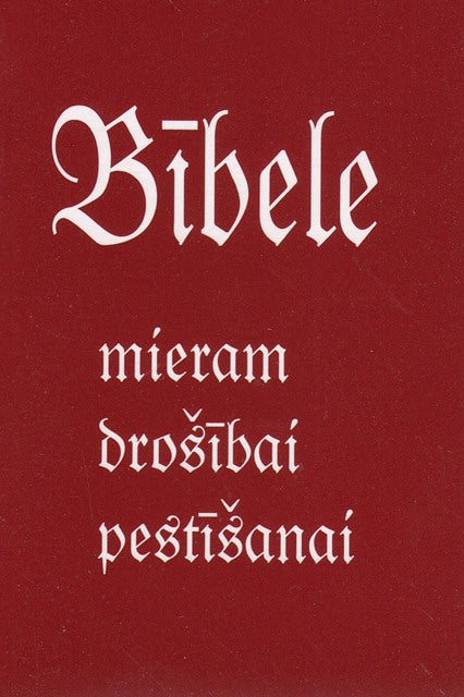 Bībele mieram, drošībai, pestīšanai