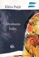 Patriarhi. Ābrahams. Īzāks