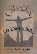 Cilvēks, ko Dievs lieto