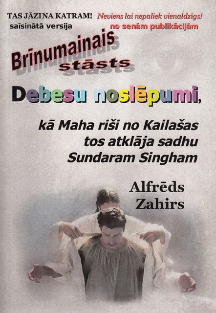 Debesu noslēpumi, kā Maha riši no Kailašas tos atklāja sadhu Sundaram Singham