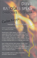 Dieva radošais spēks darbosies tevis labā...