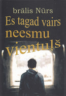 Es tagad vairs neesmu vientuļš