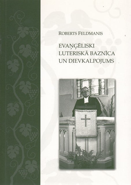 Evaņģēliski luteriskā baznīca un dievkalpojums