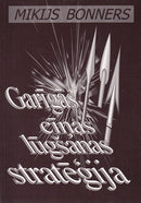 Garīgās cīņas lūgšanas stratēģija