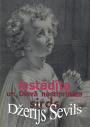 Iestādīta un Dievā nostiprināta sirds