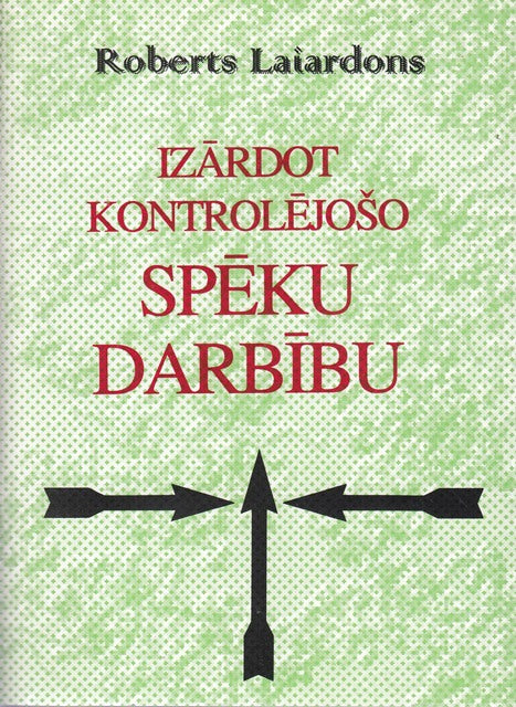 Izārdot kontrolējošo spēku darbību