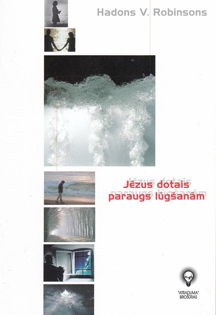 Jēzus dotais paraugs lūgšanām