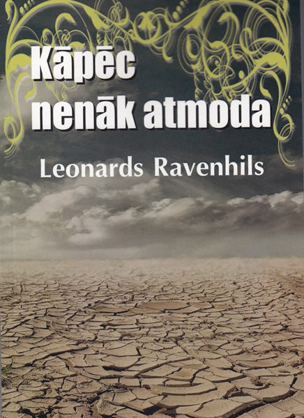 Kāpēc nenāk atmoda