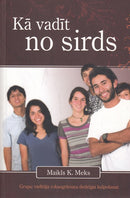 Kā vadīt no sirds