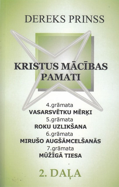 Kristus mācības pamati - 2. daļa