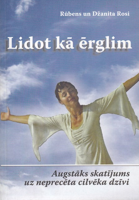 Lidot kā ērglim