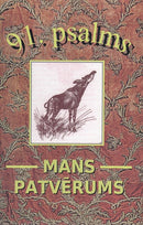 91. psalms. Mans patvērums