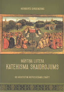 Mārtiņa Lutera katehisma skaidrojums