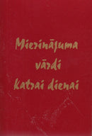 Mierinājuma vārdi katrai dienai