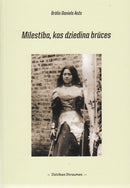 Mīlestība, kas dziedina brūces