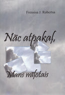 Nāc atpakaļ, Mans mīļotais