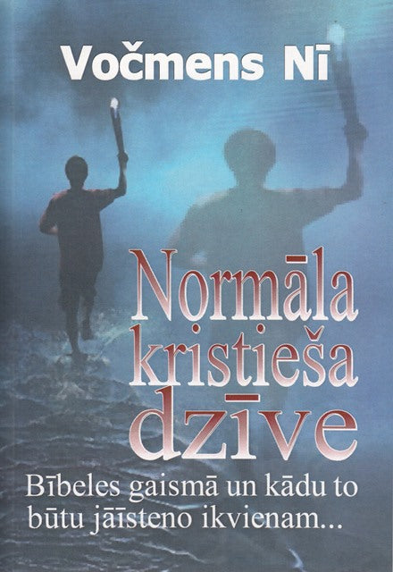 Normāla kristieša dzīve