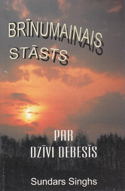 Brīnumainais stāsts par dzīvi debesīs