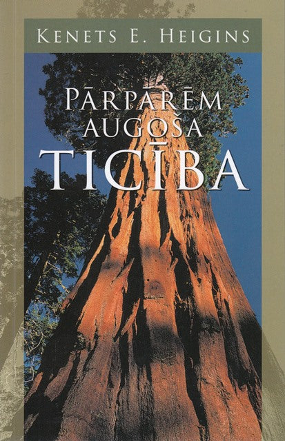 Pār pārēm augoša ticība