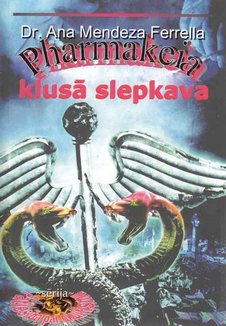 Pharmakeia - klusā slepkava