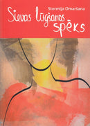 Sievas lūgšanas spēks