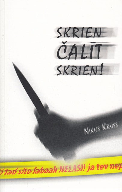 Skrien, čalīt, skrien