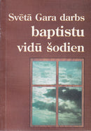 Svētā Gara darbs baptistu vidū