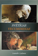 Svētīgas vecumdienas