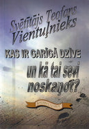 Kas ir garīgā dzīve un kā tai sevi noskaņot