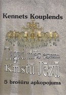 Tagad mēs esam Kristū Jēzū