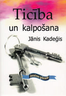Ticība un kalpošana
