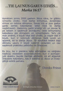 Tie ļaunus garus izdzīs....