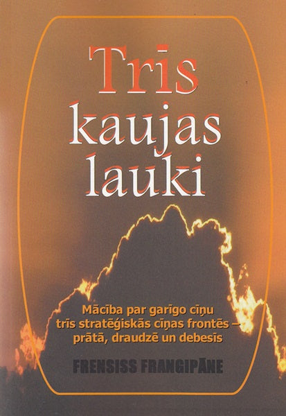 Trīs kaujas lauki