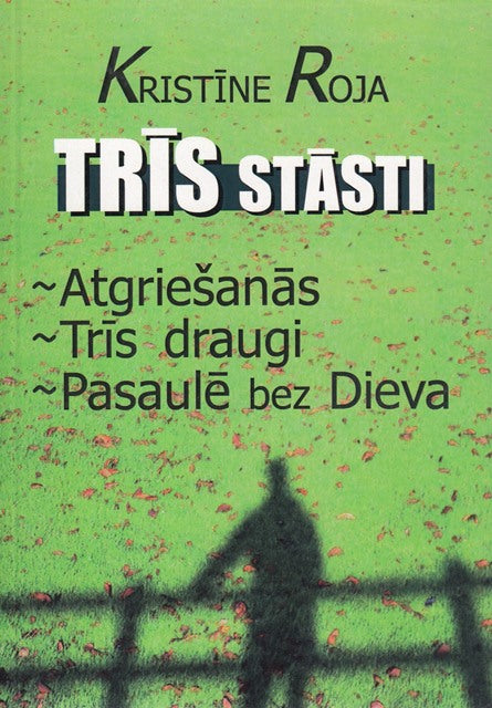 Trīs stāsti