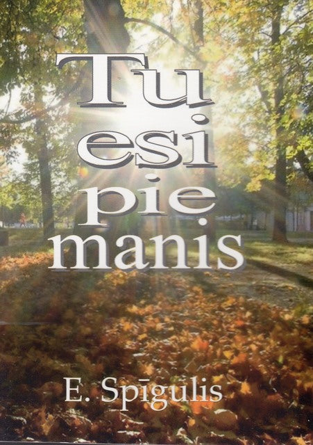 Tu esi pie manis