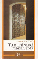 Tu mani sauci manā vārdā