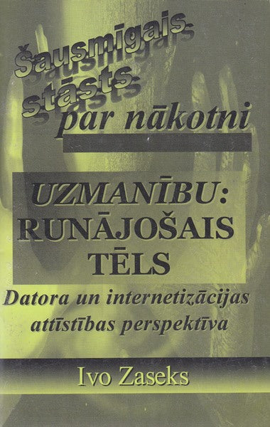 Uzmanību: Runājošais tēls